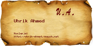 Uhrik Ahmed névjegykártya
